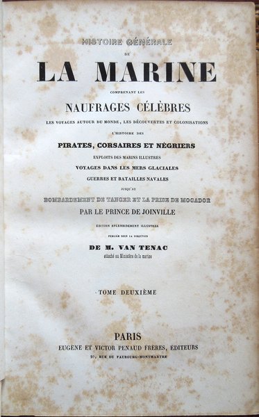 Histoire générale de la marine comprenant les naufrages célèbres, les …