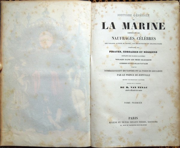 Histoire générale de la marine comprenant les naufrages célèbres, les …