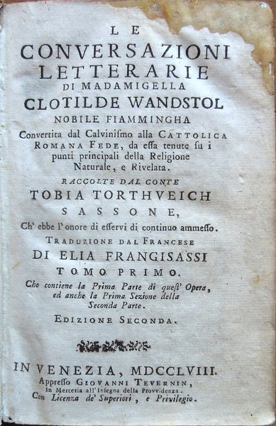 Le conversazioni letterarie di madamigella Clotilde Wandstol, nobile fiamminga convertita …