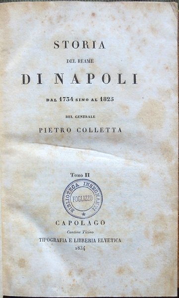 Storia del Reame di Napoli dal 1734 sino al 1825 …