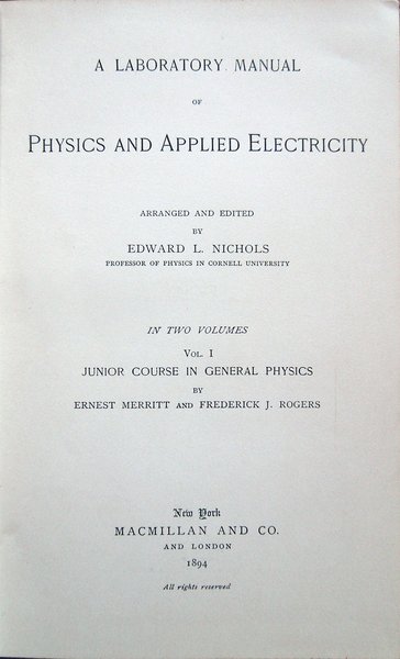 A Laboratory Manual of Physics and Applied Electricity, arranged and …