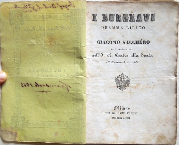 I burgravi. Dramma lirico di Giacomo Sacchéro da rappresentarsi nell'I. …