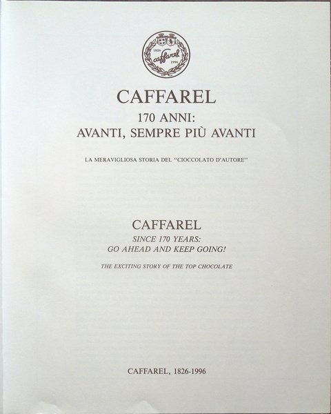 Caffarel 170 anni: avanti, sempre più avanti. La meravigliosa storia …