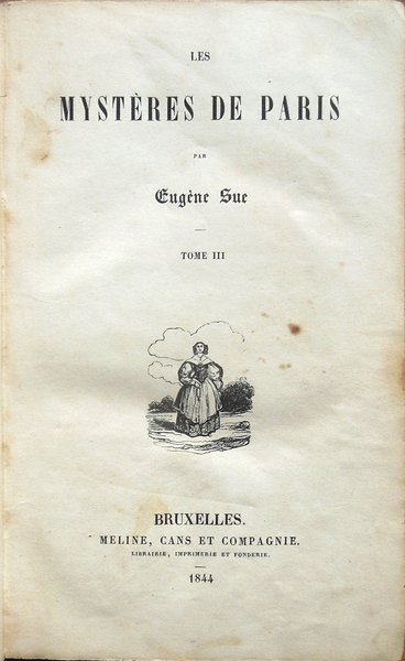 Les mystères de Paris par Eugène Sue. Tome I [-IV]