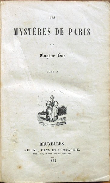 Les mystères de Paris par Eugène Sue. Tome I [-IV]