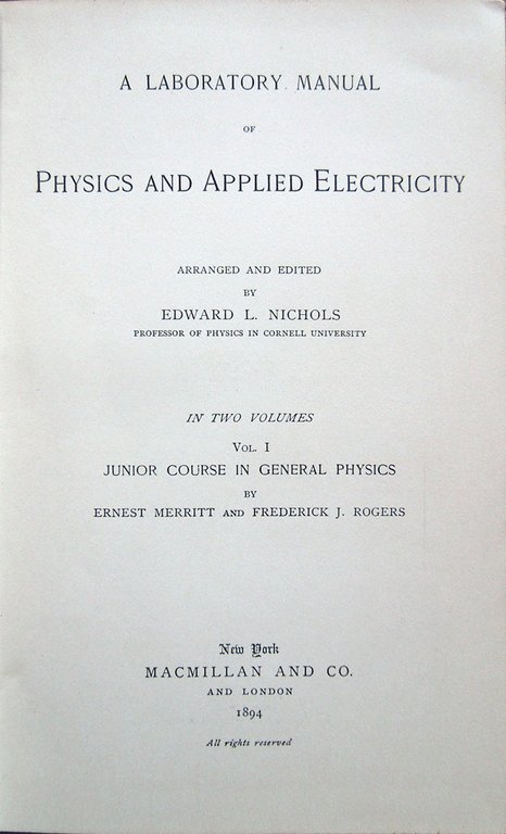 A Laboratory Manual of Physics and Applied Electricity, arranged and …