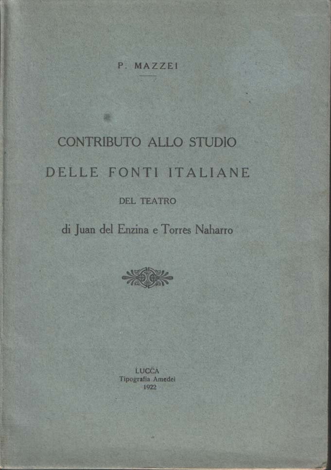 Contributo allo studio delle fonti, specialmente italiane, del teatro di …