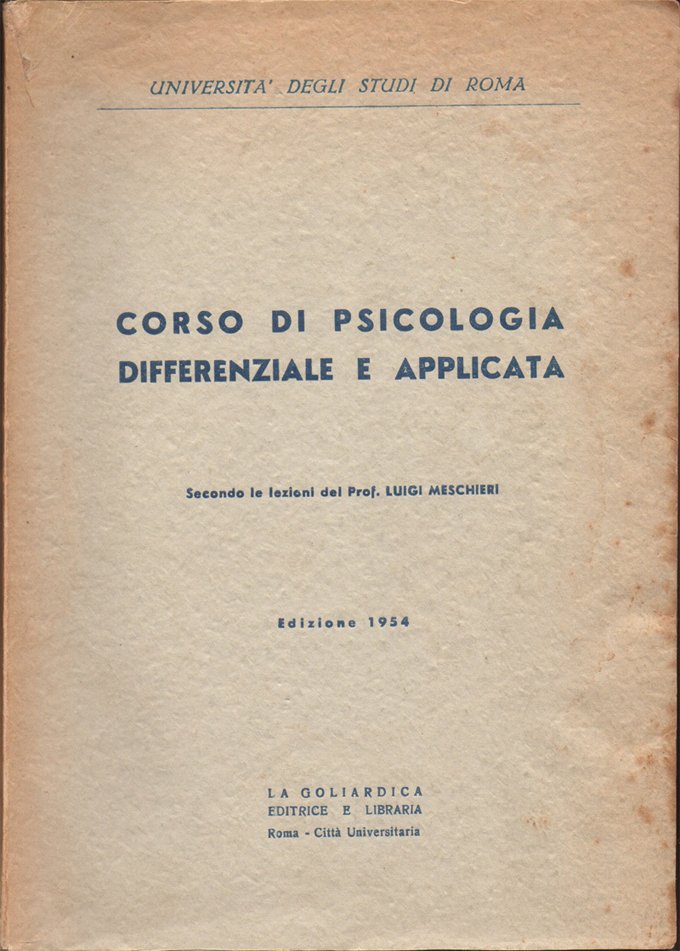 Corso di psicologia differenziale e applicata. Secondo le lezioni del …