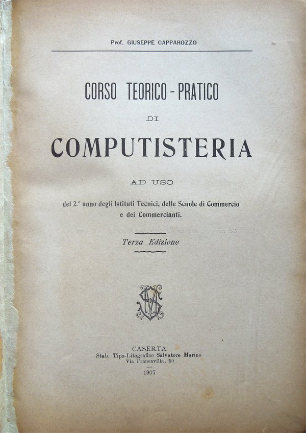 Corso teorico-pratico di computisteria ad uso del 2.° anno degli …