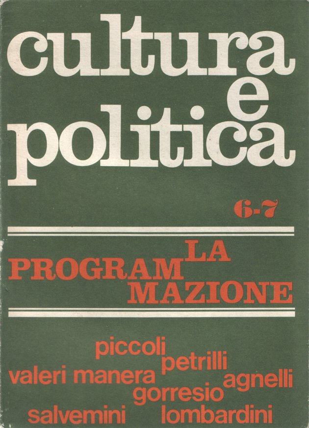 Cultura e politica. La programmazione. Anno II, n. 6-7