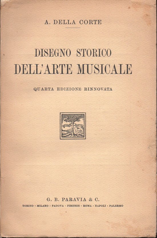 Disegno storico dell'arte musicale. Quarta edizione rinnovata