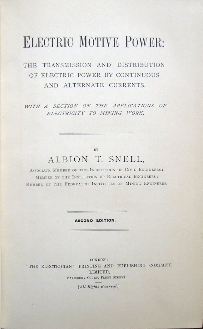 Electric Motive Power: the Transmission and Distribution of Electric Power …