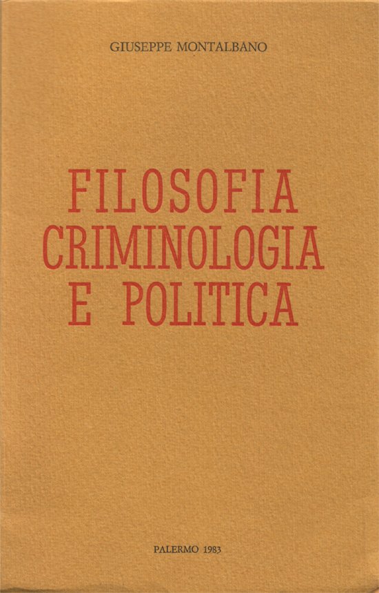 Filosofia, criminologia e politica