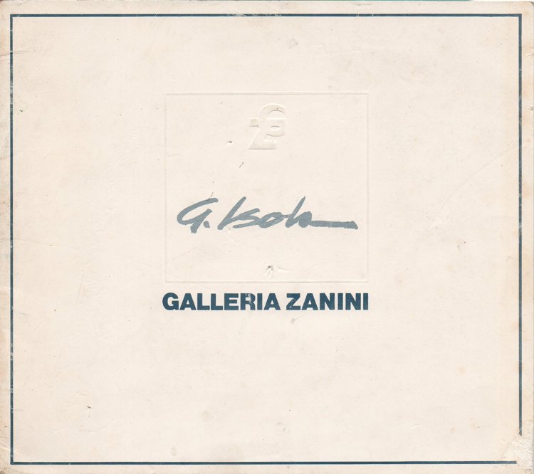 Galleria Zanini Roma, Via del Babuino 41a. Giancarlo Isola. Opere …