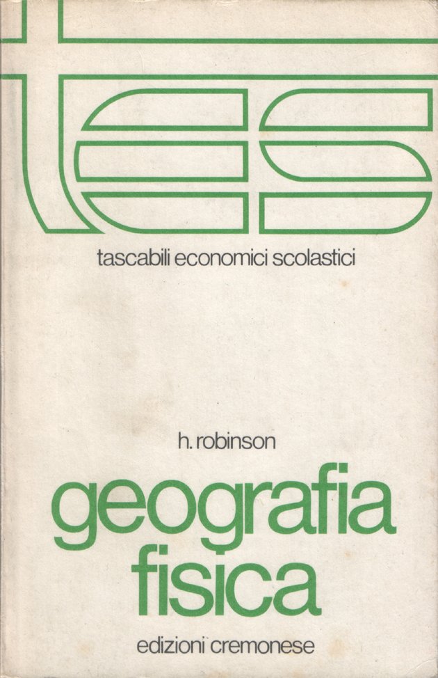 Geografia fisica. Revisione di G. Barbieri