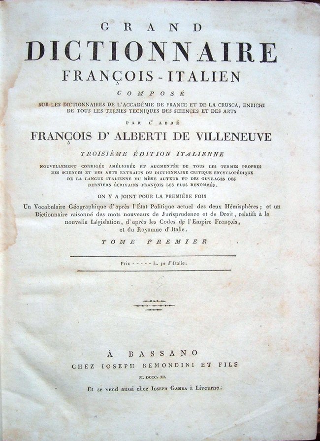 Grand Dictionnaire François-Italien composé sur les dictionnaires de l'Accadémie de …