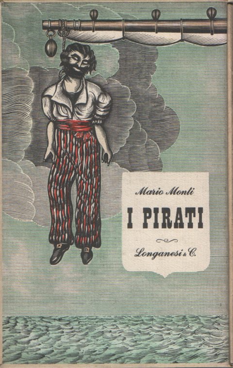 I pirati. Sedici incisioni inglesi dell'epoca