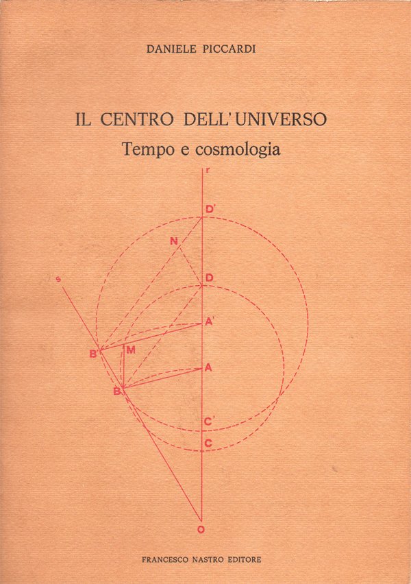 Il centro dell'universo. Tempo e cosmologia