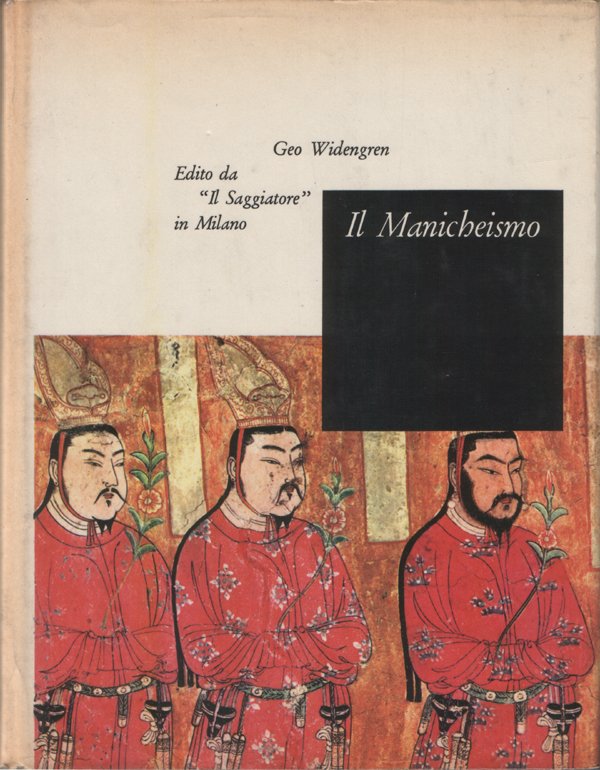 Il Manicheismo. Traduzione di Quirino Maffi e Enrichetta Luppis