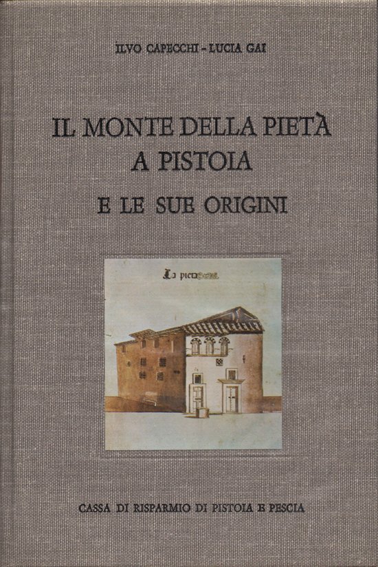 Il Monte della Pietà a Pistoia e le sue origini