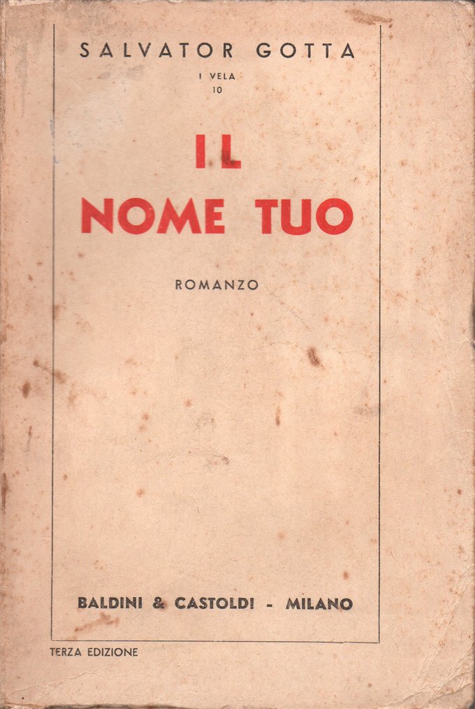 Il nome tuo. Romanzo. Terza edizione