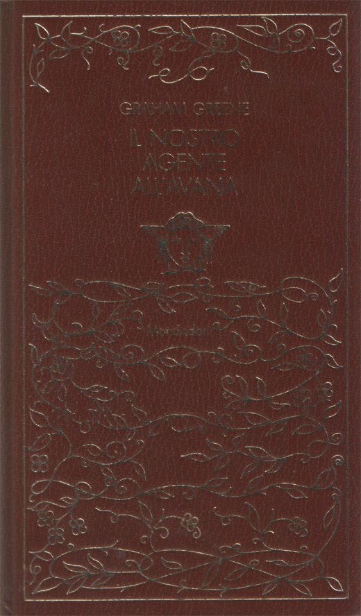 Il nostro agente all'Avana. Romanzo. Traduzione di Bruno Oddera