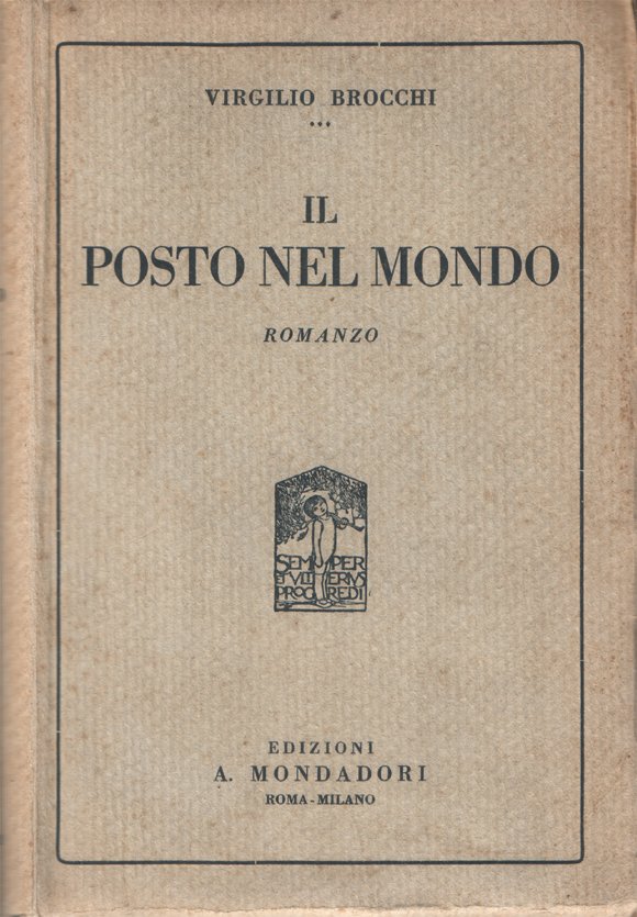 Il posto nel mondo. Romanzo