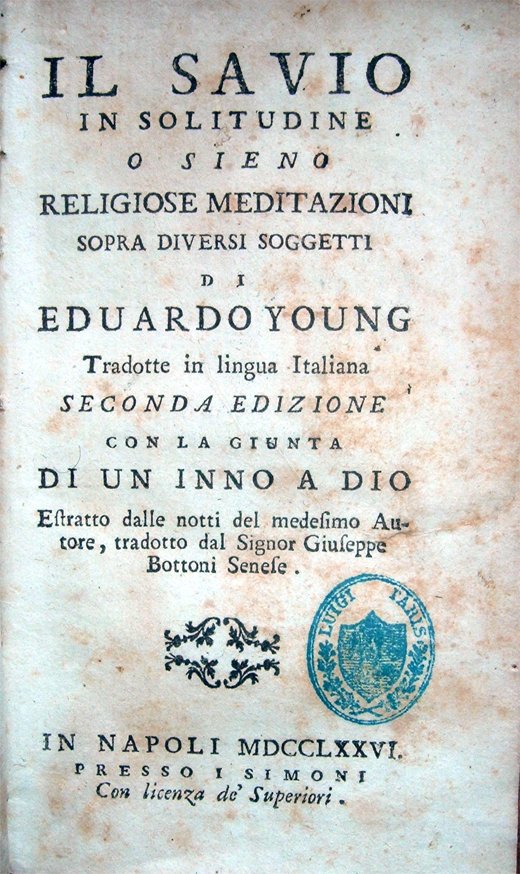 Il savio in solitudine o sieno Religiose meditazioni sopra diversi …