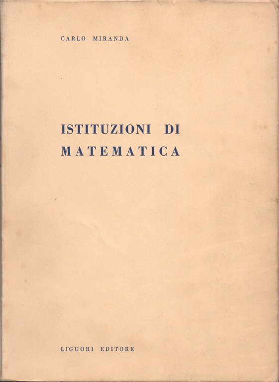 Istituzioni di matematica (ristampa con appendice)