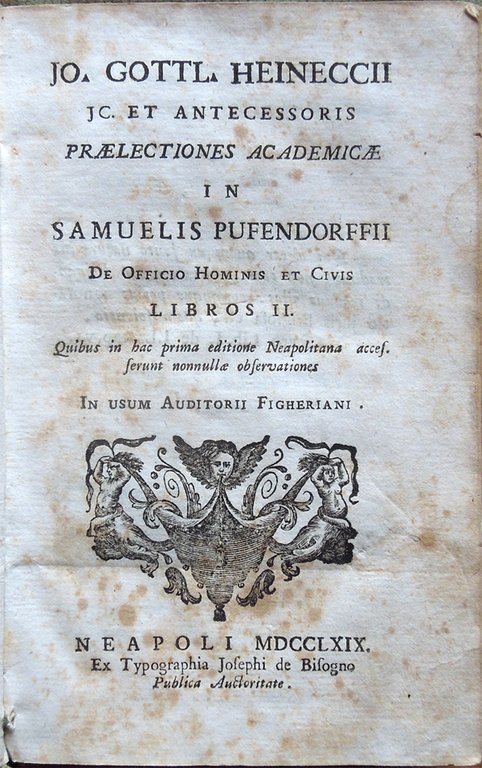 Jo. Gottl. Heineccii jc. et antecessoris Praelectiones academicae in Samuelis …