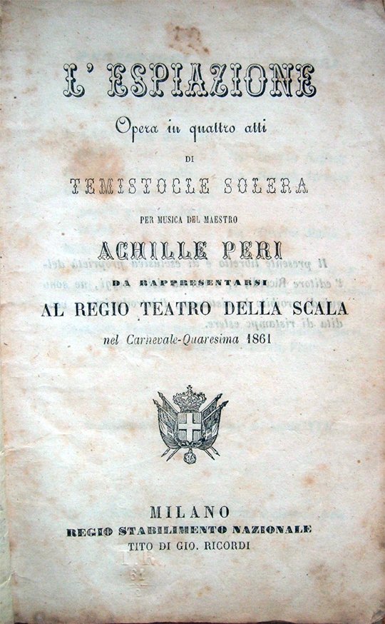 L'espiazione. Opera in quattro atti di Temistocle Solera per musica …