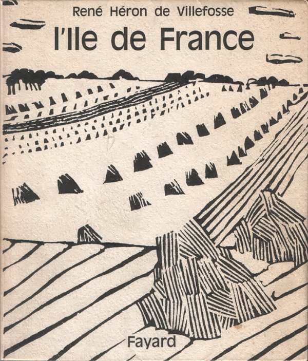 L'Ile de France. Illustrations de Georges Lemoine