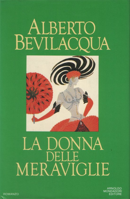 La donna delle meraviglie. Romanzo