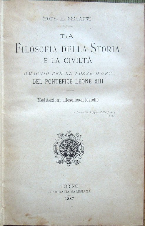 La filosofia della Storia e la civiltà. Omaggio per le …