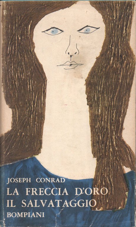 La freccia d'oro - Il salvataggio, di Joseph Conrad, con un saggio introduttivo di Virginia Woolf