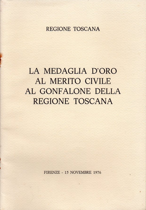 La Medaglia d'Oro al merito civile al Gonfalone della Regione …