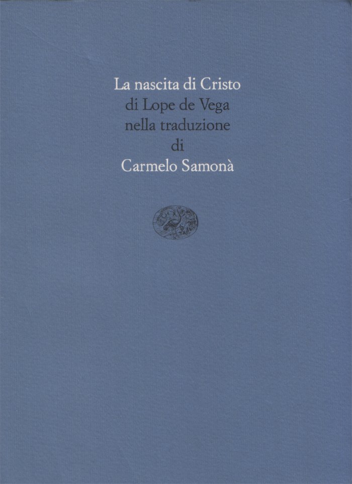 La nascita di Cristo. Traduzione di Carmelo Samonà