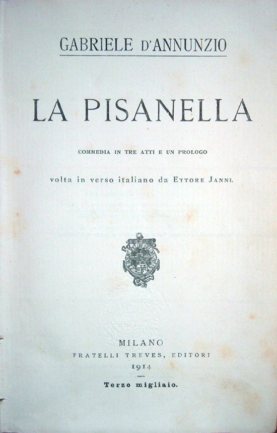 La Pisanella. Commedia in tre atti e un prologo volta …