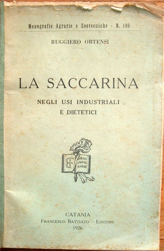 La saccarina negli usi industriali e dietetici