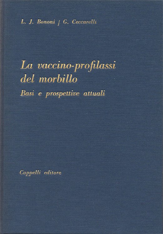 La vaccino-profilassi del morbillo. Basi e prospettive attuali