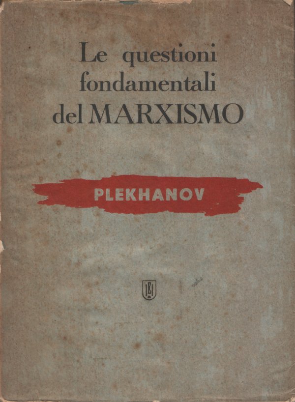 Le questioni fondamentali del marxismo