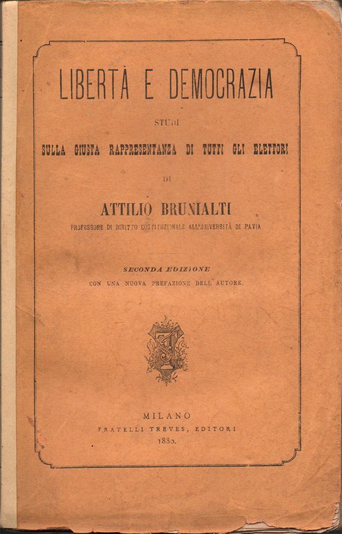 Libertà e democrazia. Studi sulla rappresentanza delle minorità. Seconda impressione