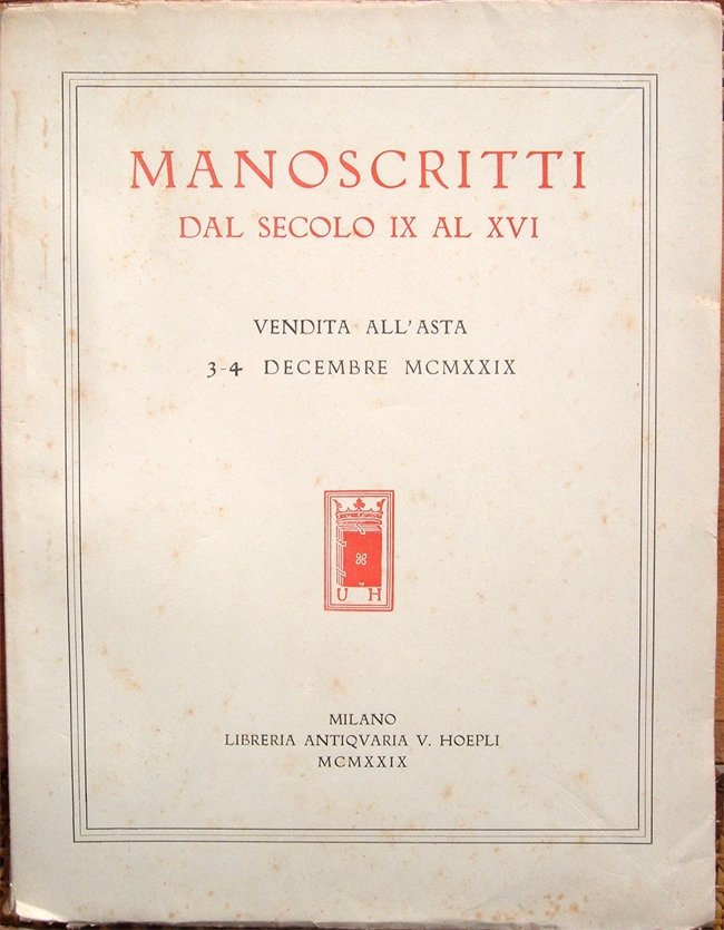 Manoscritti dal secolo IX AL XVI. Vendita all'asta 3-4 decembre …