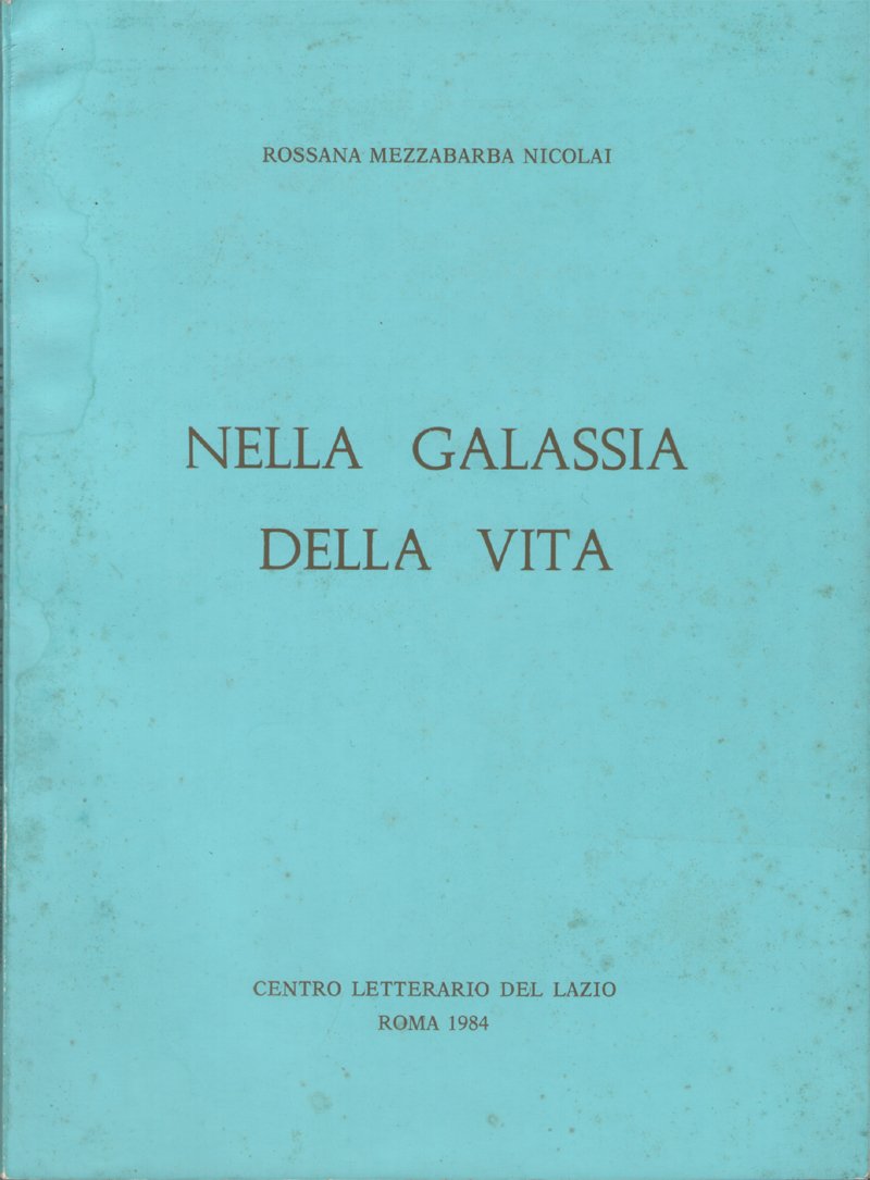 Nella galassia della vita