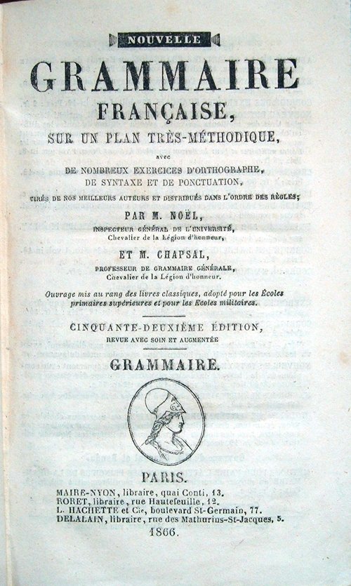 Nouvelle grammaire française sur un plan très-méthodique, avec de nombreux …