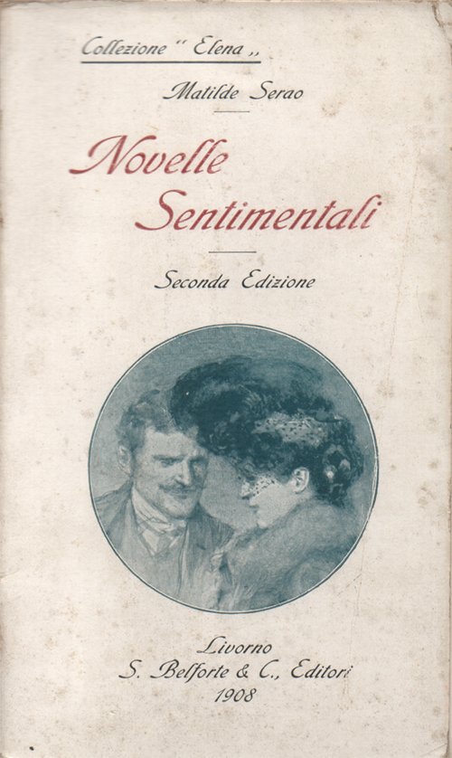 Novelle sentimentali. Disegni di Aleardo Terzi. Seconda edizione