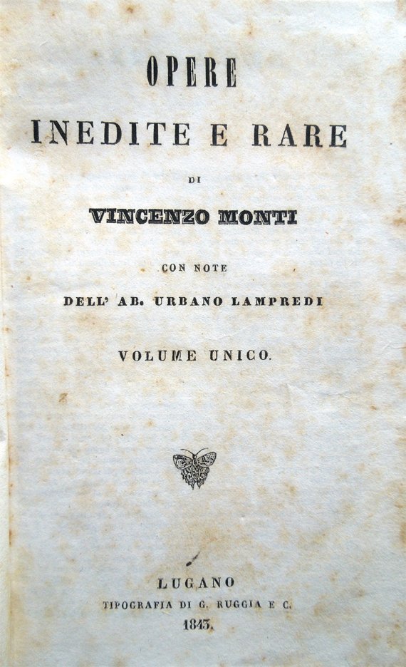 Opere inedite e rare di Vincenzo Monti, con note dell'Ab. …