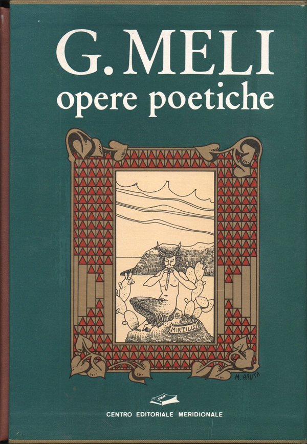 Opere Poetiche. Introduzione alla ristampa di Antonio Leggio