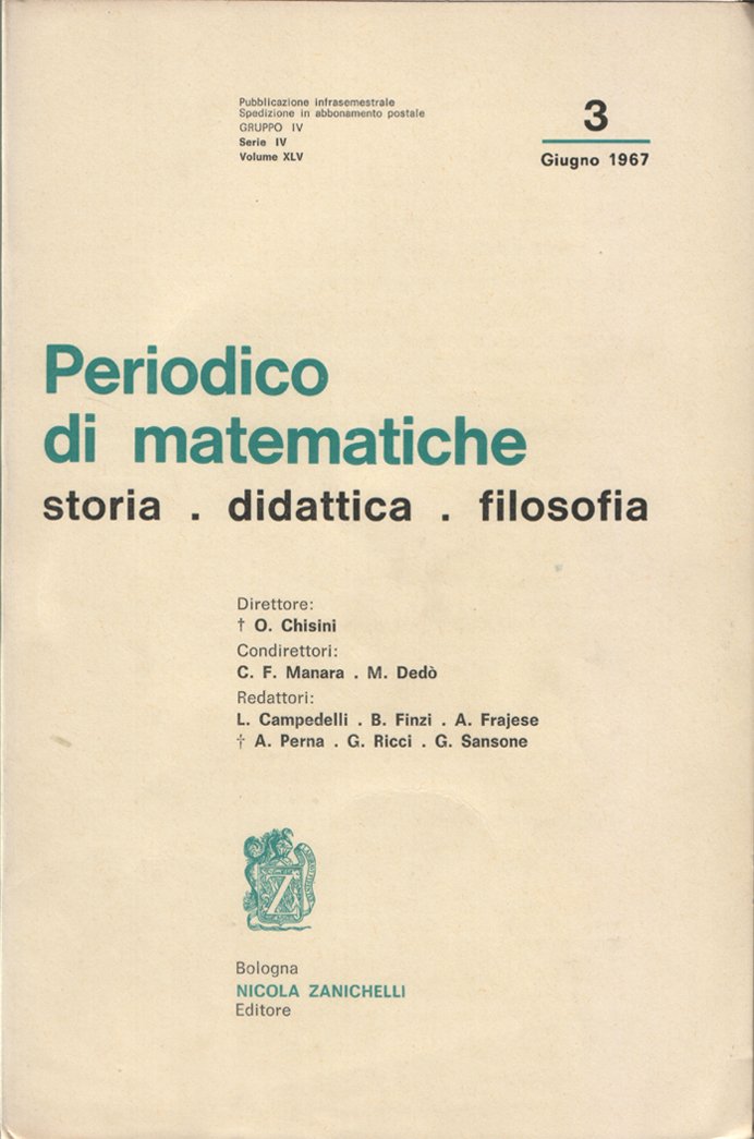 Periodico di matematiche. Storia - Didattica - Filosofia. Pubblicazione bimestrale. …