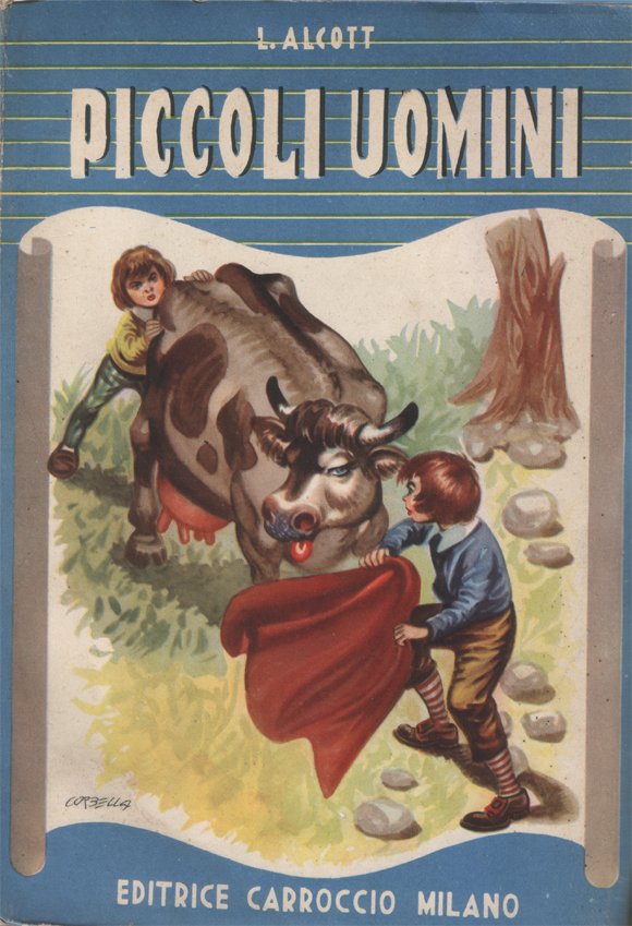 Piccoli uomini. Romanzo per ragazzi. Copertina di Corbella. Illustrazioni di …